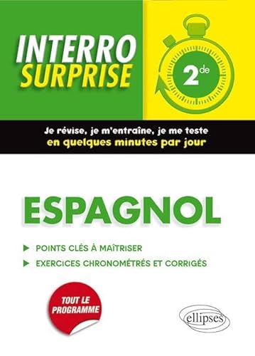 Stock image for Interro Surprise Espagnol 2de Tout le Programme Grammaire et Vocabulaire for sale by medimops