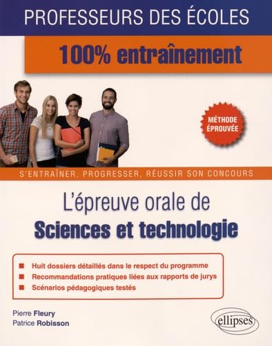 Stock image for L'preuve Orale de Sciences et Technologie Professeur des coles 100% Entranement for sale by medimops