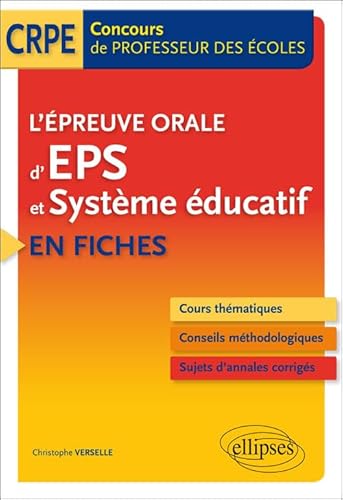 Stock image for L'preuve Orale d'EPS et Systme ducatif en Fiches Concours de Professeurs des coles for sale by medimops