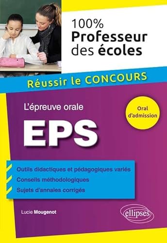 Beispielbild fr L'preuve Orale d'EPS au Concours de Professeurs des coles 100% zum Verkauf von Ammareal