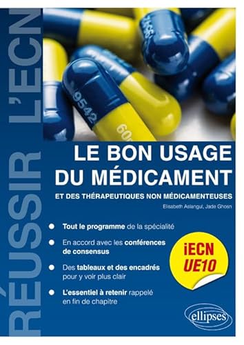 Stock image for Le Bon Usage du Mdicament et des Thrapeutiques Non Mdicamenteuses for sale by Ammareal