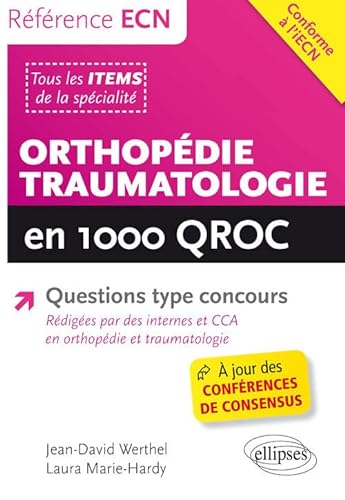 Beispielbild fr Orthopdie Traumatologie en 1000 QROC Conforme  l'iECN zum Verkauf von Ammareal