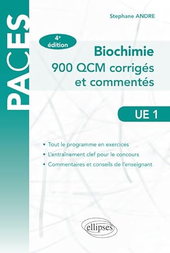 9782340008564: UE1 - Biochimie - 900 QCM corrigs et comments - 4e dition: 900 QCM corrigs et comments UE1 (PACES)