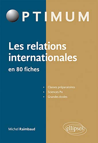Beispielbild fr Les relations internationales en 80 fiches zum Verkauf von WorldofBooks