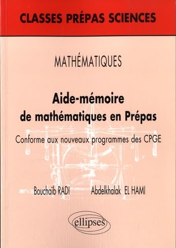 Beispielbild fr Aide-Mmoire de Mathmatiques en Prpas Conforme aux Nouveaux Programmes des CPGE zum Verkauf von medimops