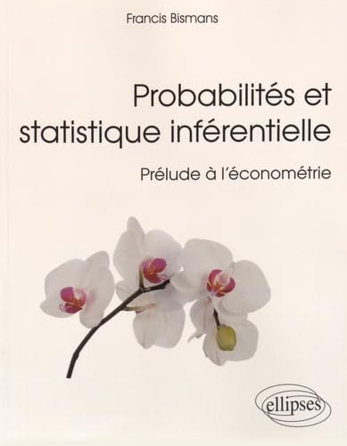 9782340010017: Probabilits et statistique infrentielle - Prlude  l’conomtrie