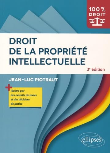 Imagen de archivo de droit de la propriete intellectuelle - 3e edition a la venta por Chapitre.com : livres et presse ancienne