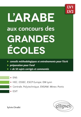 Beispielbild fr L?arabe aux concours des grandes coles (scientifiques et commerciales, coles d?ingnieurs, ESIT) - LV1/LV2 (French Edition) zum Verkauf von Gallix