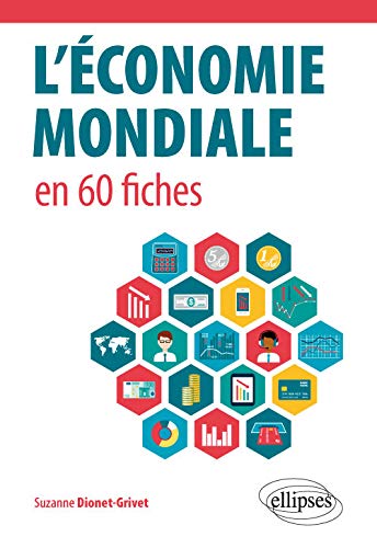 Beispielbild fr L'conomie Mondiale en 60 Fiches zum Verkauf von medimops