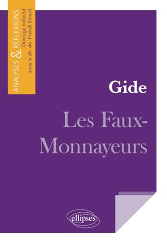 Beispielbild fr Gide, Les Faux-Monnayeurs zum Verkauf von Revaluation Books