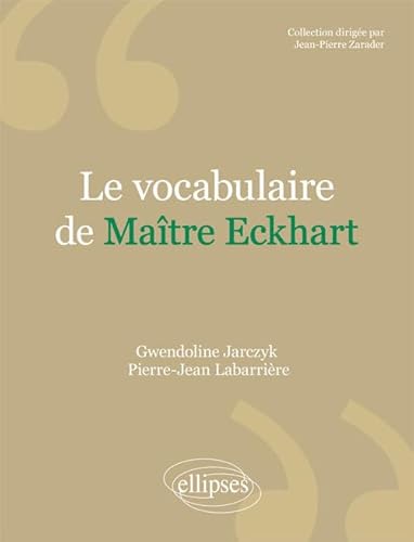 Beispielbild fr Le vocabulaire de Matre Eckhart zum Verkauf von Gallix