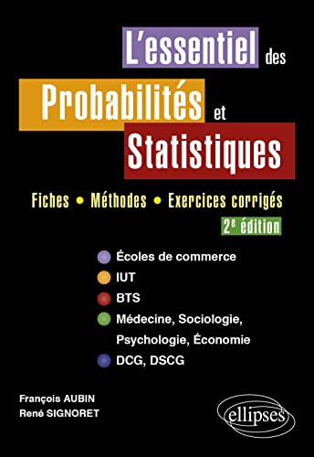 Beispielbild fr L'Essentiel des Probalits et Statistiques Fiches Mthodes Exercices Corrigs zum Verkauf von Ammareal