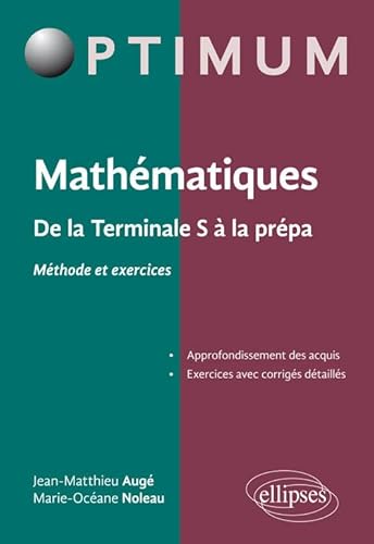Stock image for Mathmatiques : De la Terminale S  la prpa (Mthode et exercices) for sale by Gallix