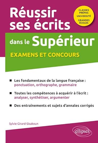 9782340015289: Russir ses crits dans le Suprieur. Examens et concours. Classes prpas-Universit-Grandes coles