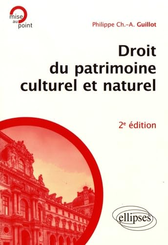 Stock image for Droit du patrimoine culturel et naturel - 2e dition for sale by Gallix