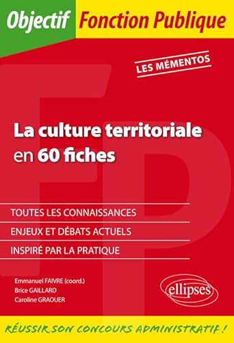 Beispielbild fr LA CULTURE TERRITORIALE EN 60 FICHES zum Verkauf von Ammareal