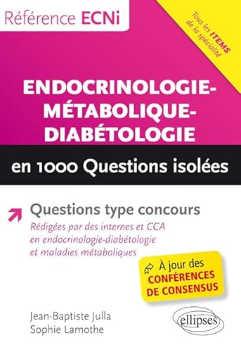 Stock image for ENDOCRINOLOGIE-MTABOLIQUE-DIABTOLOGIE EN 1000 QUESTIONS ISOLES for sale by Ammareal