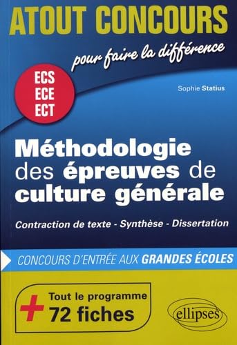 Beispielbild fr Mthodologie des preuves de culture gnrale aux concours d'entre des coles de commerce - Contraction de texte, Synthse, Dissertation - prpas ECS et ECE - 72 fiches zum Verkauf von medimops