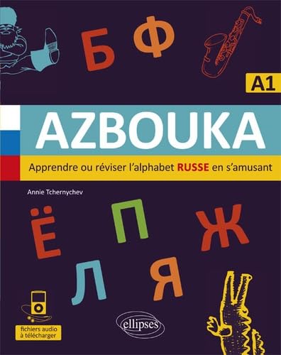 9782340021631: AZBOUKA. Apprendre ou rviser l'alphabet russe en s'amusant. A1 (avec fichiers audio)