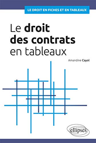 Stock image for Droit des contrats en tableaux Cayol Amandine for sale by BIBLIO-NET
