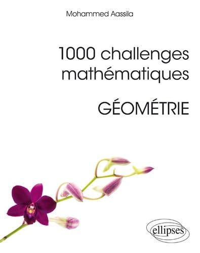 9782340022898: 1000 challenges mathmatiques : gomtrie