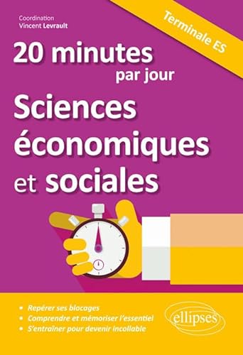 Beispielbild fr 20 minutes par jour de Sciences conomiques et sociales - Terminale ES zum Verkauf von Ammareal