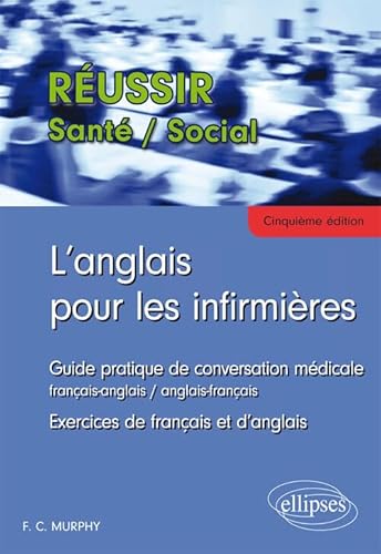 Stock image for L'angais pour les infirmires - 5e dition [Broch] Murphy, Finola for sale by BIBLIO-NET