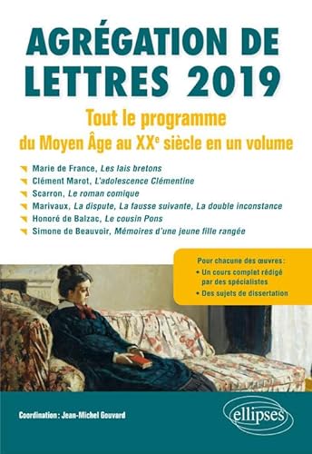 Stock image for Agrgation De Lettres 2019 : Tout Le Programme Du Moyen Age Au Xxe Sicle En Un Volume for sale by RECYCLIVRE