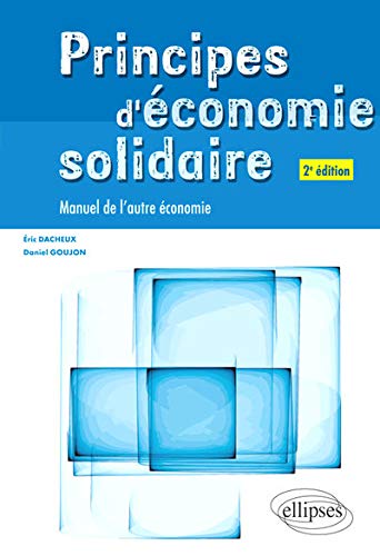 Beispielbild fr Principes d'conomie solidaire - 2e dition zum Verkauf von Gallix