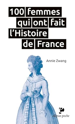 Beispielbild fr 100 femmes qui ont fait l'histoire de france zum Verkauf von Ammareal