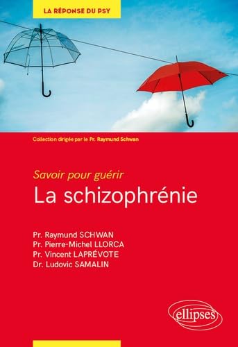 9782340030114: Savoir pour gurir : la schizophrnie