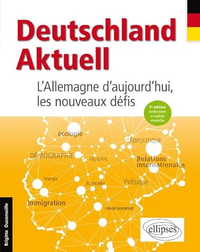 9782340030718: Deutschland Aktuell. L'Allemagne d'aujourd'hui, les nouveaux dfis - 2e dition entirement actualise et enrichie