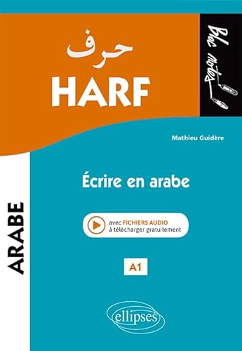 Beispielbild fr Harf. crire en arabe. A1 (niveau 1) [Broch] Guidre Mathieu zum Verkauf von BIBLIO-NET