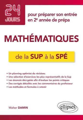 9782340030916: Mathmatiques de la Sup  la Sp - 24 jours pour prparer son entre en 2e anne de prpa