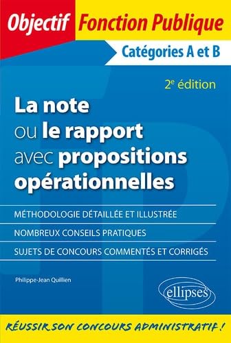 Imagen de archivo de La note ou le rapport avec propositions oprationnelles. Catgories A et B - 2e dition a la venta por Gallix