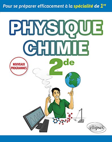 Beispielbild fr Physique-chimie seconde - Pour se prparer efficacement  la spcialit de Premire - nouveaux programmes zum Verkauf von Ammareal