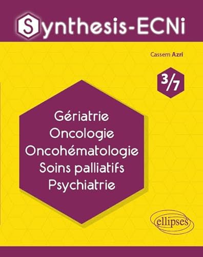 Beispielbild fr Synthesis-ECNi - 3/7 - Griatrie Oncologie Oncohmatologie Soins palliatifs Psychiatrie zum Verkauf von Gallix