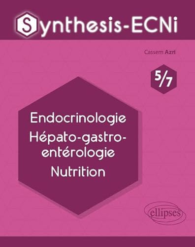 Beispielbild fr Synthesis-ECNi - 5/7 - Endocrinologie Hpato-gastro-entrologie Nutrition zum Verkauf von Gallix