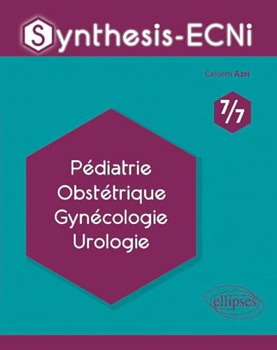 Beispielbild fr Synthesis-ECNi - 7/7 - Pdiatrie Obsttrique Gyncologie Urologie zum Verkauf von Ammareal