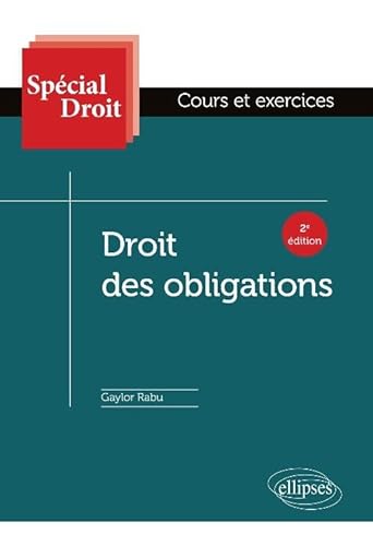 Stock image for Droit des obligations - 2e dition [Broch] Rabu, Gaylor for sale by BIBLIO-NET