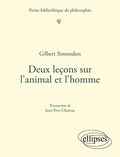 Beispielbild fr Deux leons sur l'animal et l'homme zum Verkauf von Gallix