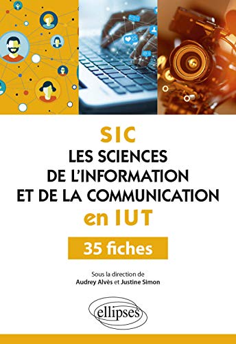 Imagen de archivo de Les Sciences de l'information et de la communication (SIC) en IUT - 35 fiches a la venta por Gallix