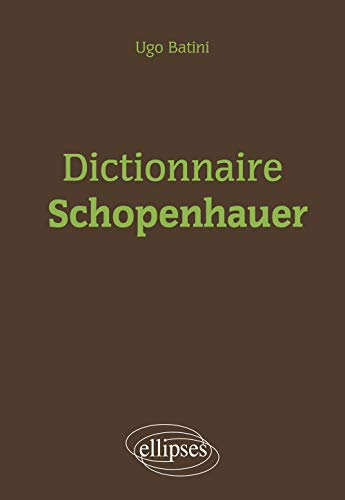 Beispielbild fr Dictionnaire Schopenhauer zum Verkauf von Gallix