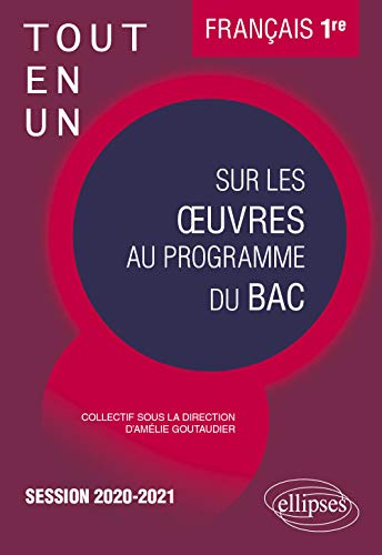 Beispielbild fr Tout-en-un sur les oeuvres au programme de Franais n2. Premire. Session 2020-2021 zum Verkauf von Ammareal