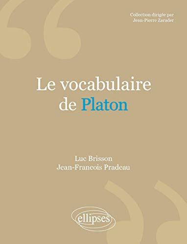 Beispielbild fr Vocabulaire de Platon zum Verkauf von Gallix