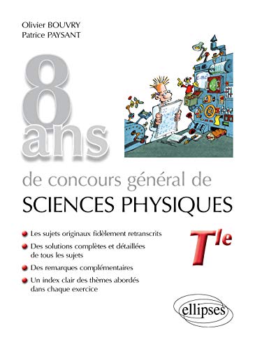 Stock image for 8 ans de Concours gnral de sciences physiques - sujets corrigs de 2012  2019 for sale by medimops