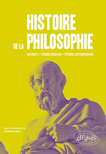 9782340041219: Histoire de la philosophie. Antiquit, priode moderne, priode contemporaine.
