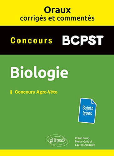 Imagen de archivo de Biologie Concours Bcpst : Concours Agro-vto a la venta por RECYCLIVRE