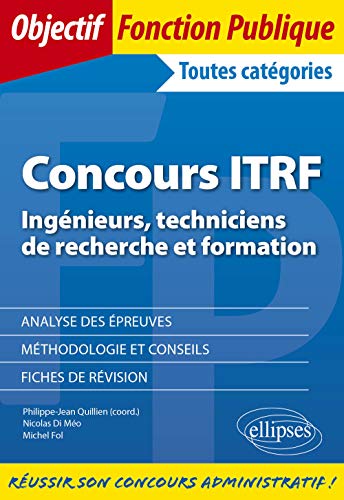 Imagen de archivo de Concours ITRF - Ingnieurs, techniciens de recherche et formation de catgorie A, B et C a la venta por Gallix