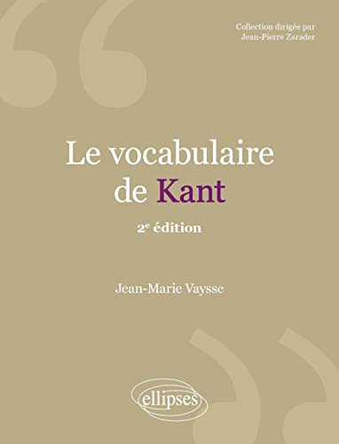 Imagen de archivo de Le vocabulaire de Kant a la venta por EPICERIE CULTURELLE